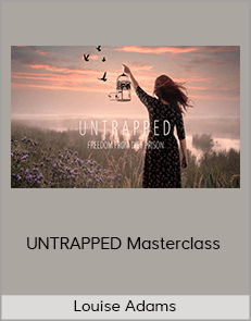 Louise Adams - UNTRAPPED Masterclass (UNTRAPPED 2020)