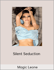 Magic Leone – Silent Seduction