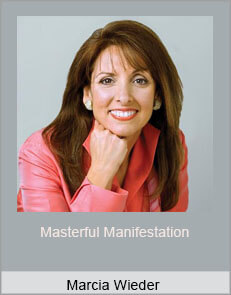 Marcia Wieder - Masterful Manifestation