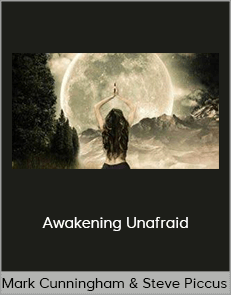 Mark Cunningham & Steve Piccus – Awakening Unafraid