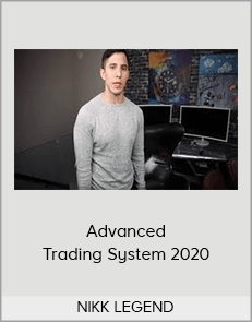 NIKK LEGEND - Advanced Trading System 2020 (The Trade Academy 2020)