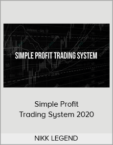 NIKK LEGEND - Simple Profit Trading System 2020 (The Trade Academy 2020)