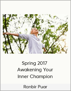 Ranbir Puar - Spring 2017 - Awakening Your Inner Champion