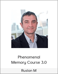 Ruslan M - Phenomenal Memory Course 3.0