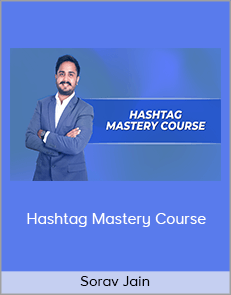 Sorav Jain – Hashtag Mastery Course