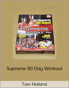 Tom Holland - Supreme 90 Day Workout