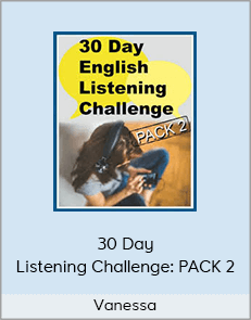 Vanessa - 30 Day Listening Challenge: PACK 2