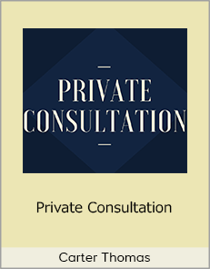 Carter Thomas - Private Consultation