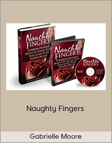 Gabrielle Moore – Naughty Fingers