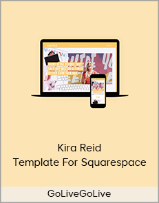 GoLiveGoLive - Kira Reid Template For Squarespace