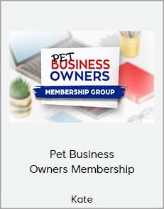 Kate - Pet Business Owners Membership