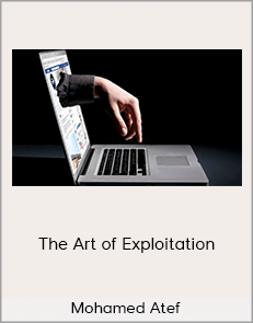 Mohamed Atef - The Art of Exploitation