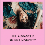 Sorelle Amore - THE ADVANCED SELFIE UNIVERSITY