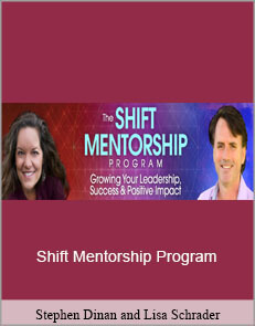 Stephen Dinan and Lisa Schrader - Shift Mentorship Program