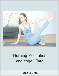 Tara Stiles - Morning Meditation and Yoga - Tara