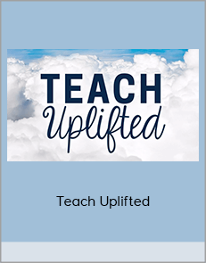 Teach Uplifted