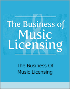 The Business Of Music Licensing