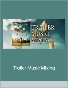 Trailer Music Mixing