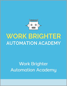 Work Brighter Automation Academy