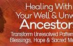 Christina Pratt - Healing With Your Well & Unwell Ancestors