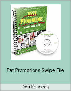 Dan Kennedy – Pet Promotions Swipe File