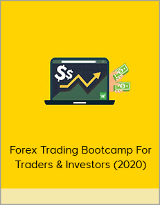 Forex Trading Bootcamp For Traders & Investors (2020)