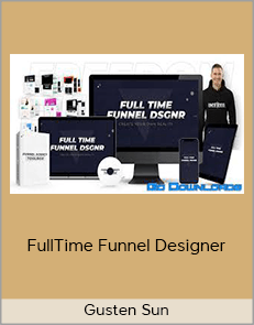 Gusten Sun – FullTime Funnel Designer