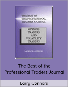 Larry Connors - The Best of the Professional Traders Journal