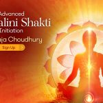 Raja Choudhury - Advanced Kundalini Shakti Initiation