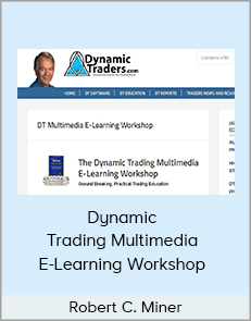 Robert C. Miner - Dynamic Trading Multimedia E-Learning Workshop