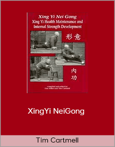 Tim Cartmell – XingYi NeiGong