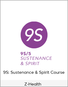 Z-Health - 9S: Sustenance & Spirit Course