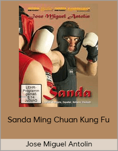 Jose Miguel Antolin - Sanda Ming Chuan Kung Fu