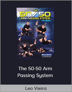 Leo Vieira - The 50-50 Arm Passing System