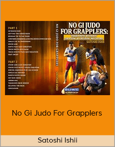 Satoshi Ishii - No Gi Judo For Grapplers