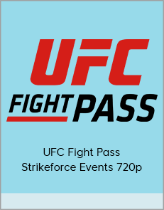 UFC Fight Pass Strikeforce Events 720p