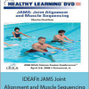 Charlie Hoolihan - IDEAFit JAMS Joint Alignment and Muscle Sequencing