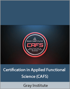 Gray Institute - Certification in Applied Functional Science (CAFS)