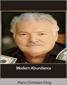 Hans Christian King - Modern Abundance