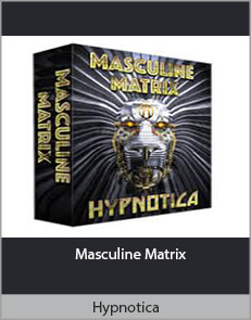 Hypnotica - Masculine Matrix