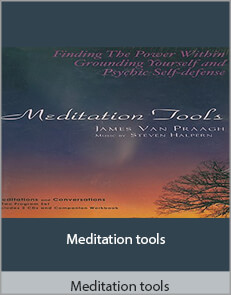 James Van Praagh - Meditation tools