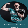 Jason Maxwell - JMax Fitness Lifetime Access Upgrade