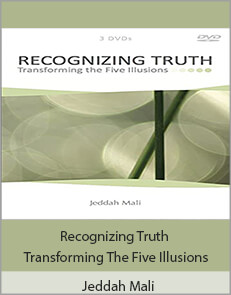 Jeddah Mali - Recognizing Truth Transforming The Five Illusions