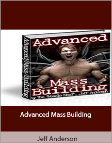 Jeff Anderson - Advanced Mass Building