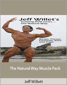 Jeff Willett - The Natural Way Muscle Pack