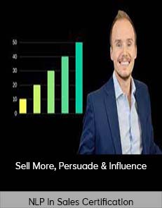 NLP In Sales Certification - Sell More, Persuade & Influence