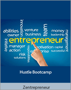 Zentrepreneur - Hustle Bootcamp