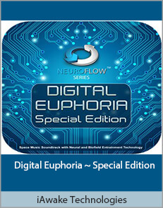 iAwake Technologies - Digital Euphoria ~ Special Edition