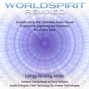 iAwake Technologies - WorldSpirit-Remixed (Energy Alchemy Series)