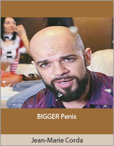 Jean-Marie Corda - BIGGER Penis